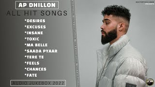 AP Dhillon All Hit Songs  Audio Jukebox 2022  AP Dhillon All Love Songs  MasterpieceAMan [upl. by Fennelly720]