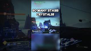 SO MANY STASIS CRYSTALS EVERYWHERE destiny2 destiny funny [upl. by Ahsac740]