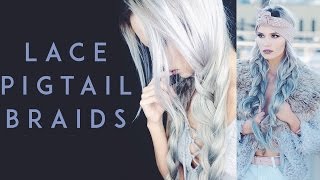 Lace Pigtail Braids Tutorial  Kirsten Zellers [upl. by Leahcimed]