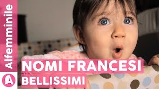 NOMI FRANCESI PIÙ BELLI e il loro significato ❤️👶🏻💙🇫🇷 [upl. by Etnohc875]