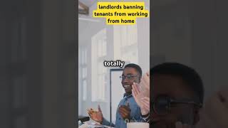 Landlords banning tenants from Work from home tenant landlord uk england wfh wfhproblems new [upl. by Sakovich]