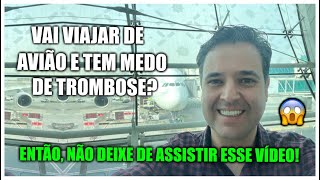 Risco de TROMBOSE em viagens longas 🤔 Saiba mais [upl. by Anitahs]