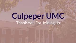 Sunday Sept 1 2024  Culpeper UMC [upl. by Seltzer]