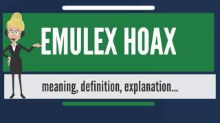 What is EMULEX HOAX What does EMULEX HOAX mean EMULEX HOAX meaning definition amp explanation [upl. by Ettelorahc]