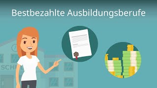 Bestbezahlte Ausbildungsberufe [upl. by Bobina300]