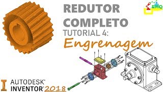 Tutorial 4 Engrenagem Redutor completo Autodesk Inventor 2018 [upl. by Asaret424]