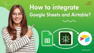 How to integrate Google Sheets and Airtable — GETCREATEUPDATE Airtable and Sheets [upl. by Patricia]