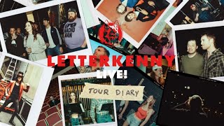 Letterkenny LIVE  Tour Diary  Episode 1 [upl. by Niloc]