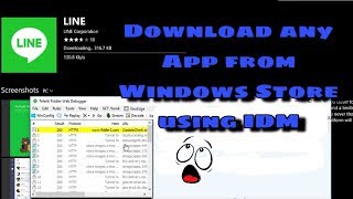 How To Download Any Application From The Windows Store Using IDM [upl. by Eldwen]