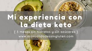 🥑 MI EXPERIENCIA CON LA DIETA KETO 🍓  3 meses sin carbohidratos y sin azúcares [upl. by Andria]