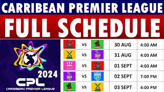 CPL 2024 Schedule  Caribbean Premier League 2024 Schedule Fixtures match timings amp venues [upl. by Necyrb562]