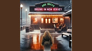 Drunk in New Jersey [upl. by Yug599]