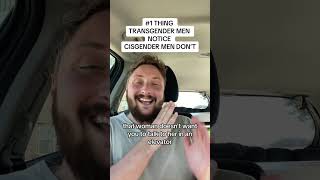 1 Thing Transgender Men Notice Cisgender Men Don’t [upl. by Esihcoc127]