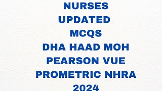 NURSES UPDATED EXAM MCQS DHA HAAD MOH PROMETRIC PEARSON VUE NHRA KUWAIT 2024nursingnurses [upl. by Avat]