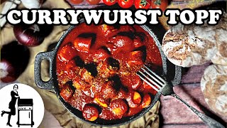 Currywursttopf im Dutch Oven  Imbissklassiker für Zuhause  Die Frau am Grill [upl. by Elery280]