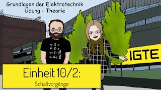 Grundlagen der Elektrotechnik  Schaltvorgänge [upl. by Akimas56]