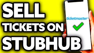 How To Sell Ticketmaster Tickets on Stubhub Very EASY [upl. by Ludba]