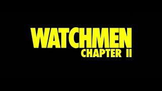 Watchmen Chapter 1 quotPostCredits Chapter 2 Teaserquot Clip [upl. by Aneeh]