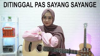 DITINGGAL PAS SAYANG SAYANGE  ARYA SATRIA COVER BY REGITA ECHA [upl. by Deehan]