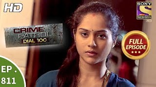 Crime Patrol Dial 100  Ep 811  Full Episode  2nd July 2018 [upl. by Snah]