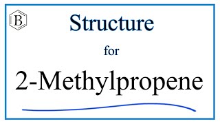 How to Write the Structural Formula for 2Methylpropene Isobutylene [upl. by Clarisa]