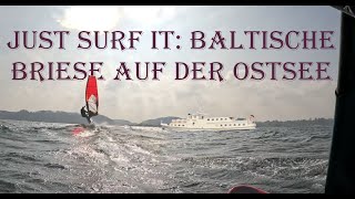 Just Surf IT Baltische Briese auf der Ostsee [upl. by Animlehliw776]