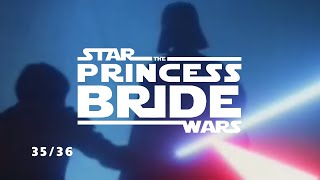 Star Wars the Princess Bride quotYou have an over developed sense of vengeancequot [upl. by Nylaj]