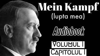 Mein Kampf  V1C1  Audiobook  “Casa Parinteasca” [upl. by Raman]