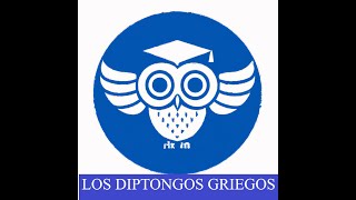 LOS DIPTONGOS GRIEGOS  ETIMOLOGÍAS GRECOLATINAS  UNAM [upl. by Nakhsa996]