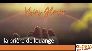 visio gloria sur la louange [upl. by Nairrad785]