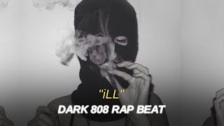 Scarlxrd type beat  Dark Aggressive Trap Beat  Hard 808 Trap Beat 132 BPM  quotILLquot [upl. by Weidner143]