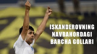 JAMSHID ISKANDEROVNING NAVBAHORDAGI BARCHA GOLLARI 2022 [upl. by Larimor]