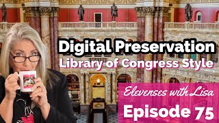 Digital Preservation Library of Congress Style [upl. by Cired]