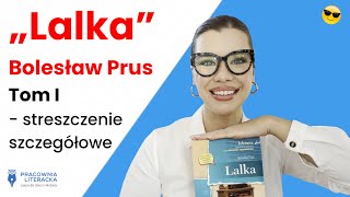 Lalkaquot  streszczenie szczegółowe  tom I [upl. by Nanete]