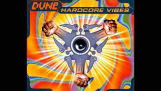 Dune  Hardcore Vibes [upl. by Lose966]