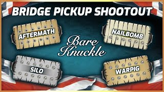 Bare Knuckle Pickups Comparison  Warpig  Silo  Nailbomb  Aftermath [upl. by Jenks]