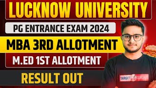 Lucknow University MBA 3rd Allotment Result Out  Med 1st Allotment Result जारी  LU PG Admission [upl. by Sally887]