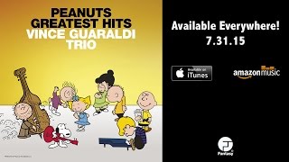 PEANUTS Greatest Hits  Vince Guaraldi Trio  Charlie Brown Theme [upl. by Frodina]