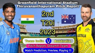 IND vs AUS 2nd T20I Match Prediction  Greenfield Stadium Thiruvananthapuram Pitch Report  Live [upl. by Wauters279]