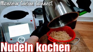 MCC  Nudeln kochen mit dem Monsieur Cuisine Connect Erleichterung oder überflüssiges Program [upl. by Driscoll]