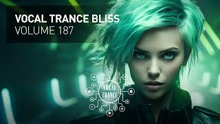 VOCAL TRANCE BLISS VOL 187 FULL SET [upl. by Annairt986]