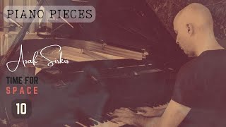 Time For Space Piano pieces № 10 Monotropic [upl. by Llireva]