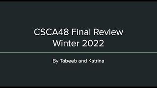 CSCA48 Final Review Seminar Winter 2022 [upl. by Say]