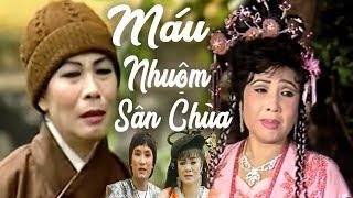 Cải Lương Xưa  Máu Nhuộm Sân Chùa  Minh Cảnh Lệ Thủy  cải lương hay tuồng hồ quảng Để Đời [upl. by Prudy]