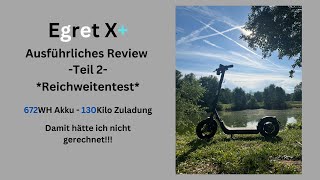 Egret X  Ausführliches Review Teil 2  Reichweitentest [upl. by Osmond]