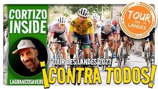 3🟦⬜🟥 ¡VIENEN A POR NOSOTROS 🥵 Etapa 3 TOUR DES LANDES INSIDE CORTIZO 2023 [upl. by Gans]