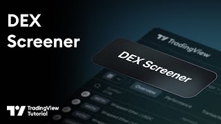 The TradingView DEX Screener Tutorial [upl. by Ynattirb]