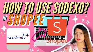 HOW to use SODEXO in SHOPEE  EASY TUTORIAL [upl. by Kermit]