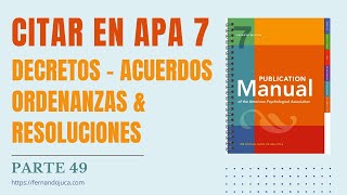 Cómo Citar Decretos Ordenanzas y Resoluciones en APA 7  Tutorial Paso a Paso [upl. by Vinia474]