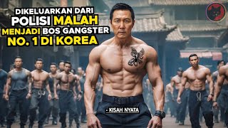 Dibuang Dari Kepolisian Pria Ini Memilih Jadi Gangster Dan Menjadi Yang Ditakuti  Alur Cerita Film [upl. by Enymsaj]